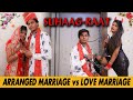 SUHAAGRAAT || ARRANGED VS LOVE MARRIAGE || NISHANT CHATURVEDI || AASHISH BHARDWAJ