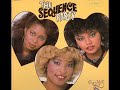 The Sequence - I Just Want To Love You Baby