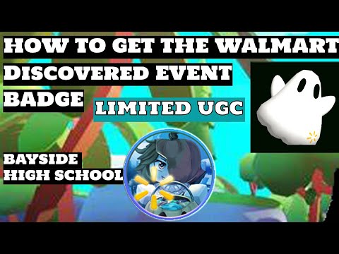 How to get the "WALMART DISCOVERED EVENT" Badge in Roblox Bayside High School