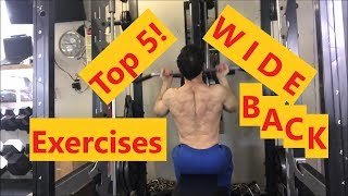 Back Workout - Top 5 Exercises For A Wide Back