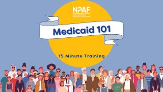Medicaid 101 Training Video