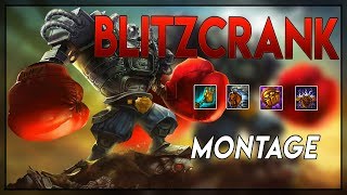 Blitzcrank Montage "Best Blitzcrank Plays" | League of Legends - 2018