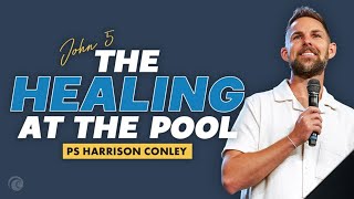 John 5: The Healing at the Pool | Harrison Conley | Cottonwood Church