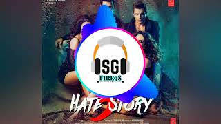 Tu Isaq Mera FULL VIDEO Song | bass boosted  Hate Story 2015 | Karan Singh Grover | Neha Kakkar