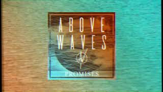 Above Waves - Promises | OFFICIAL AUDIO