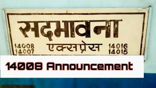 Announcement: 14008 Anand Vihar Terminal - Raxual Junction, Sadbhavna Express