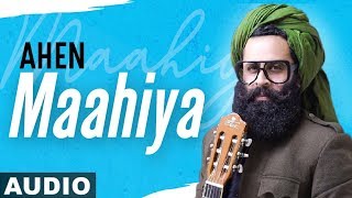Maahiya (Full Audio) | Ahen | Gurmoh | Latest Punjabi Songs 2020 | Speed Records