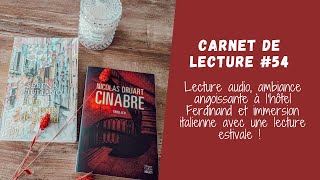 Carnet de Lecture #54 : lecture audio, ambiance angoissante à l'hôtel Ferdinand et voyage en Italie