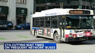 CTA cutting wait times on Frequent Network buses