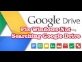 Fix Windows Cannot Search the Google Drive Folder Fix Windows Cannot Search the Google Drive Folder