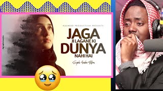 Jagha Ji Lagane ki Duniya Nhi Hai - Syeda Areeba Fatima - Heart Touching Kalam 2023 - REACTION VIDEO