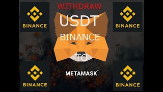 How to send USDT from Binance to MetaMask