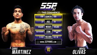 Chris Martinez vs Bryce Olivas - SSP53