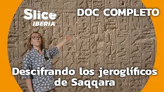 Los misterios de la pirámide de Pepi II | SLICE Iberia | DOCUMENTARIO COMPLETO