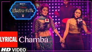 Lyrical: Chamba ELECTRO FOLK | Neha Kakkar, Sonu Kakkar, Aditya Dev | Bhushan Kumar| B-K King Studio