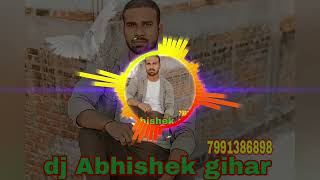 yaado ji ka ghanda tora laiga me laira  dj Abhishek