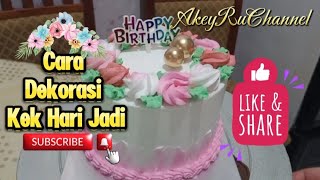 Cara Dekorasi Kek Hari Jadi | Tema Happy Circle Rose Pink Flower | AkeyRuHomeMadeCake - Cake 29