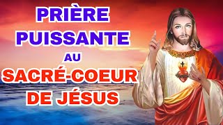 ✨ Prière Puissante Au SACRÉ COEUR DE JÉSUS ✨