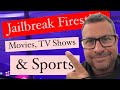 Jailbreak Firestick Free Movies TV Shows Live TV Sports