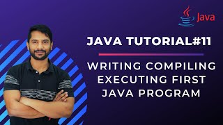 Writing Compiling Executing First Java Program - In Hindi
