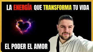 La Energía del Amor: La Fuerza Más Poderosa del Universo ✨ Aprende a identificarla para Manifestar