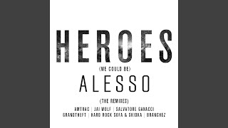 Heroes (we could be) (Grandtheft Remix)