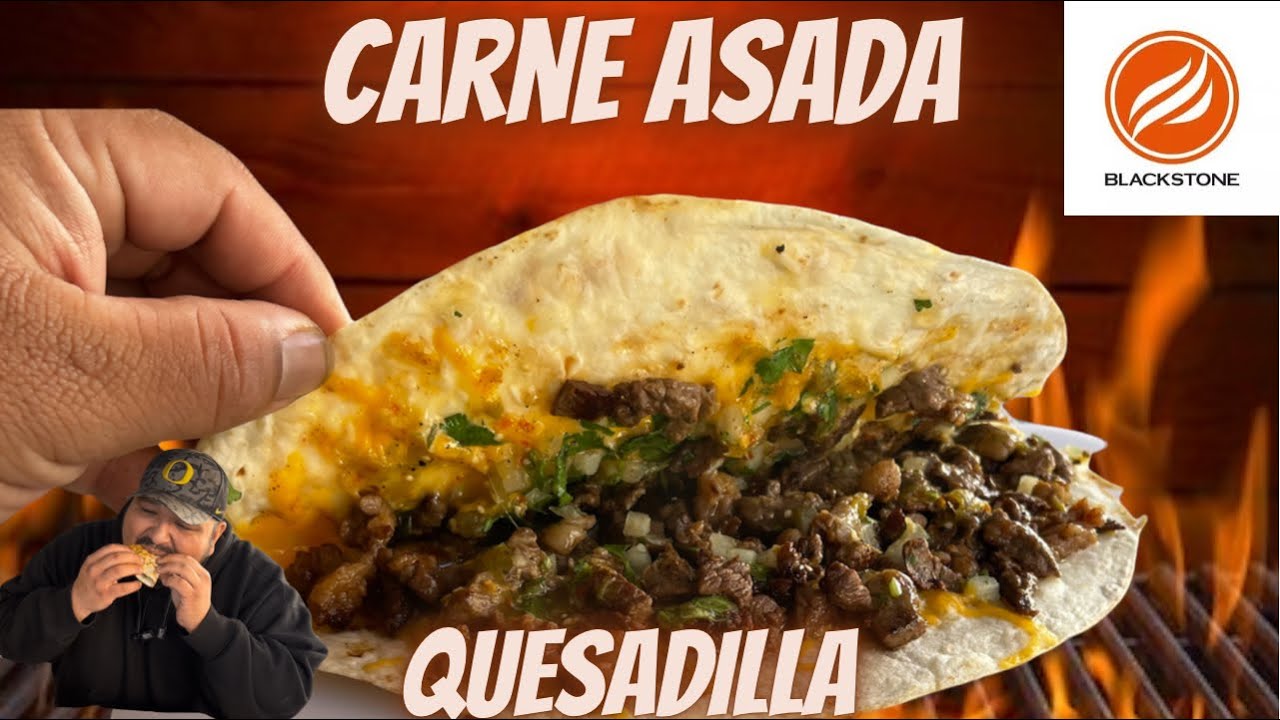 Blackstone Griddle Recipe - Carne Asada Quesadilla - YouTube