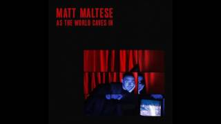 Matt Maltese - As the World Caves In [Official Audio]