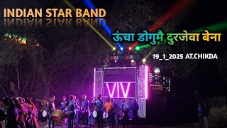 INDIAN STAR BAND MANIKPUR ll STARTING TIMLI SONG AT.CHIKDA