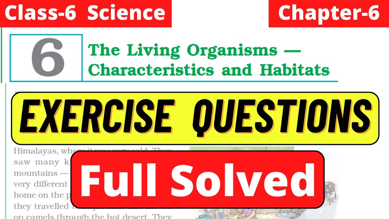 Exercise Solution For Class 6 Science Chapter 9 The Living Organisms ...