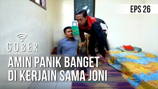 GOBER - Amin Panik Banget Di Kerjain Sama Joni [07 Januari 2020]