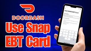How To Use Snap Ebt On Doordash Quick Guide