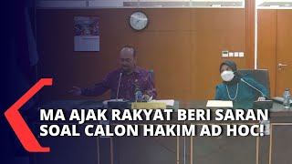 MA Ajak Masyarakat Beri Saran Soal Calon Hakim Ad Hoc - MA NEWS