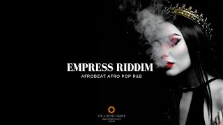 Empress Riddim -  Revaen | afro pop instrumental 2023 | free dancehall riddim instrumental 2023