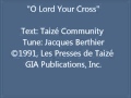 O Lord Your Cross (english text of 