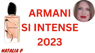 НОВИНКА ОТ ARMANI: ARMANI SI INTENSE 2023