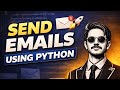 Send Email Using Python | SMTP + Gmail App Password (Step-by-Step Project)