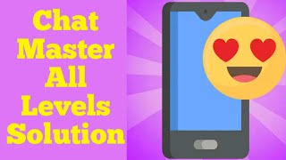 Chat Master! All Levels 1-56 WalkThrough Solution Gameplay