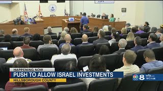 Hillsborough County Commissioners hold public hearing over Israel investment