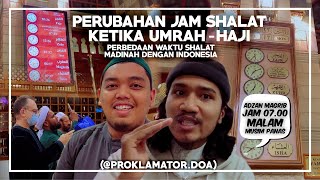 PENTING!! PERUBAHAN JAM WAKTU SHALAT KETIKA UMRAH-HAJI (Tips \u0026 Trik Umrah-Haji)