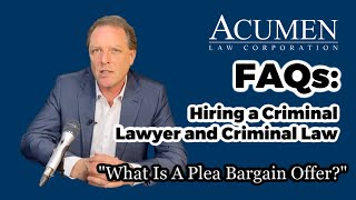 What Is A Plea Bargain Offer?