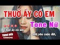 Karaoke Thuở Ấy Có Em Tone Nữ Nhạc Sống Âm Thanh Chuẩn | Trọng Hiếu