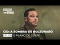 Os detalhes da delação premiada do tenente-coronel | Cid: A sombra de Bolsonaro #4