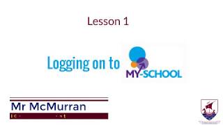 Lesson 1 - MySchool login