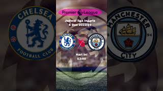 Jadwal Liga Inggris Malam Ini - Chelsea vs Manchester City | Premier League 2023