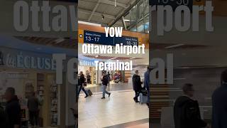 YOW ஒட்டாவா விமான நிலைய டெர்மினல் நடைபயணம் #ottawa #airport #walkthrough #travel