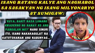 ISANG BATANG KALYE ANG NAGHABOL SA SASAKYAN NG ISANG MILYONARYO AT SUMIGAW: 'KUYA, BAKIT NASA