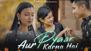 Aur Pyaar Karna Hai - Teaser | Guru Randhawa Neha K | Rahul Aryan | Yash Love & Neha | Earth.