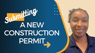 Submitting A Permit For A New Construction Home