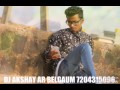 dj akshay ar belgaum